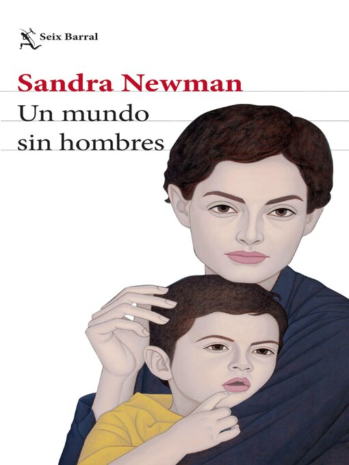 Title details for Un mundo sin hombres by Sandra Newman - Available